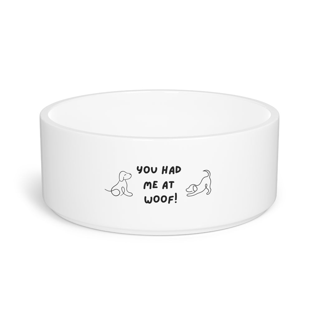 Treat Your Best Friend - You Had Me at Woof Ceramic Dog Bowl — Cute Minimalist Pet Feed Dish